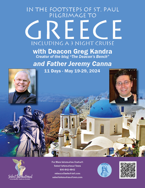 Pilgrimage to Greece with Deacon Greg Kandra and Fr. Jeremy Canna